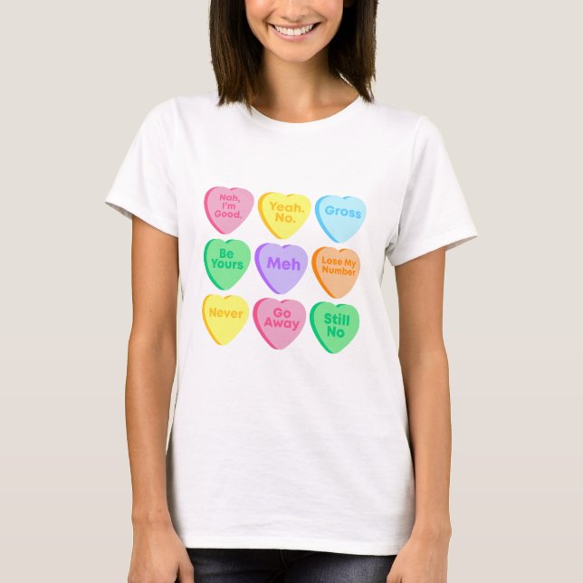 Conversation Heart Funny Valentine's Day Shirt (Front)
