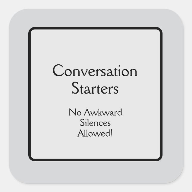 Conversation Starters Square Sticker (Front)