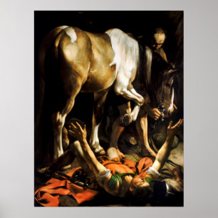 Conversion on the Way to Damascus by Caravaggio Poster