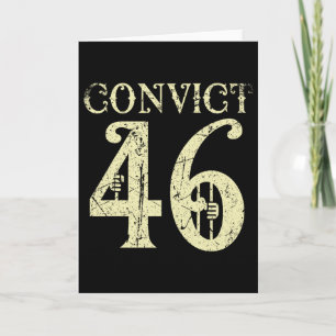 Convict 46 Joe Biden Republican Conservative Anti- Card