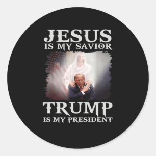 Convicted Felon Jesus Is My Savior Trump Is My Pre Classic Round Sticker