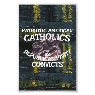 Convicts Pope Leo Christian Catholics DHS CBP GOD Photo Print