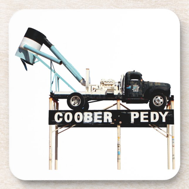 Coober Pedy Opal Mining Truck Welcome Sign Coaster (Front)