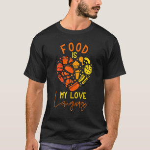Cook Chef Foodie Retro  Food Is My Love Language T-Shirt