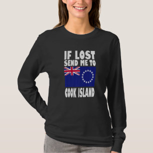Cook Island Flag Design If lost send me to Cook I T-Shirt