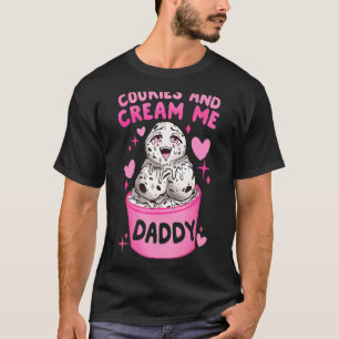 Cooki And Cream Me Daddy  Father's Day Family Matc T-Shirt