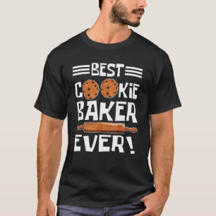 Cookie Baker And Cookie Eater Best Cookie Baker E T-Shirt