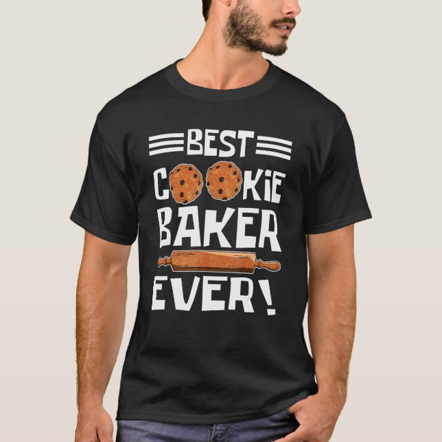 Cookie Baker And Cookie Eater  Best Cookie Baker E T-Shirt (Front)