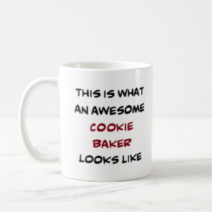 cookie baker, awesome coffee mug