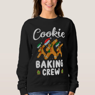 Cookie Baking Crew Christmas Family  Gingerbread T Sweatshirt