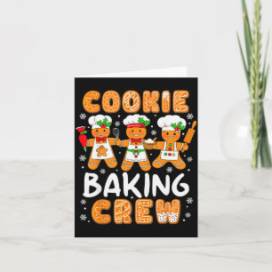 Cookie Baking Crew Christmas Funny Gingerbread Lov Card