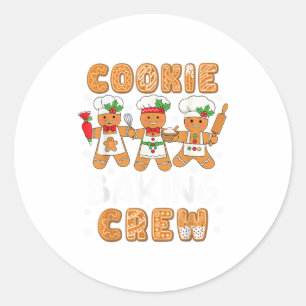 Cookie Baking Crew Christmas Funny Gingerbread Lov Classic Round Sticker