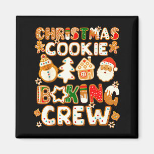 Cookie Baking Crew Christmas Funny Gingerbread Lov Magnet