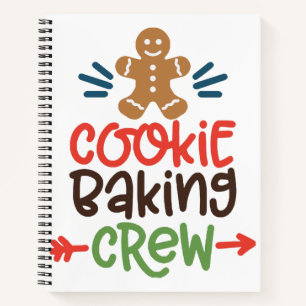 Cookie baking crew christmas  notebook