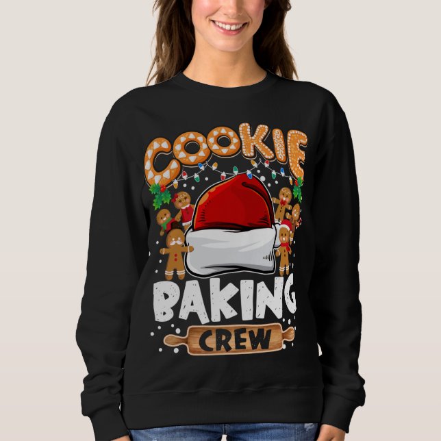 Cookie Baking Crew Funny Christmas Lights Gingerbr Sweatshirt (Front)