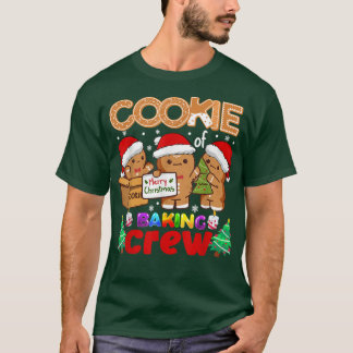 Cookie Baking Crew Gingerbread Funny Merry Christm T-Shirt