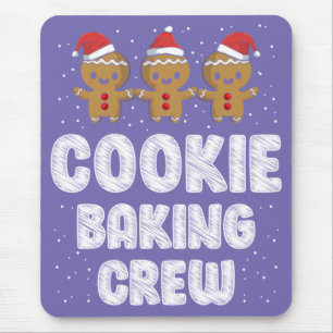 Cookie Baking Crew Shirt Christmas Family Gingerbr Mouse Pad