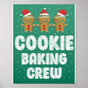 Cookie Baking Crew Shirt Christmas Family Gingerbr Poster