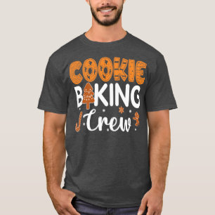 Cookie baking crew T-Shirt