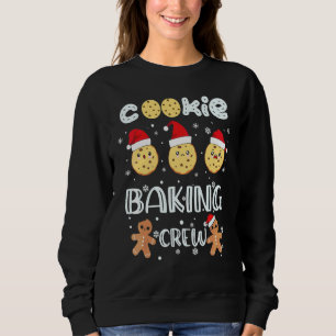 Cookie Baking Crew Xmas Matching Family Christmas  Sweatshirt