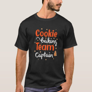 Cookie Baking Team Captain Baking Gingerbread Chri T-Shirt