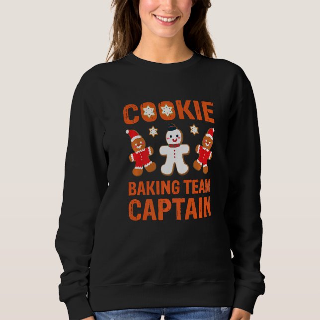Cookie Baking Team Captain Christmas Baking Ginger Sweatshirt (Front)