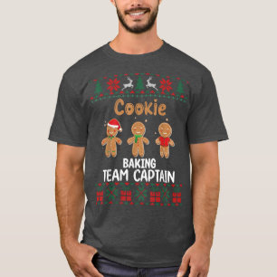 Cookie Baking Team Captain Christmas Ugly Christma T-Shirt