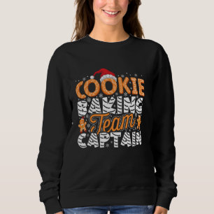 Cookie Baking Team Captain Gingerbread Christmas N Sweatshirt