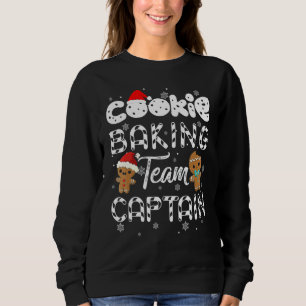 Cookie Baking Team Captain Gingerbread Christmas   Sweatshirt