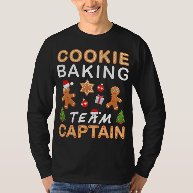 Cookie Baking Team Captain Hilarious Gingerbread C T-Shirt (Front)