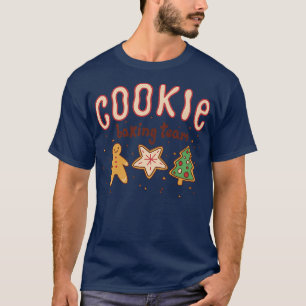 COOKIE BAKING TEAM Gingerbread Sweet Christmas Cre T-Shirt