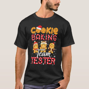 Cookie Baking Team Tester Gingerbread Christmas 20 T-Shirt