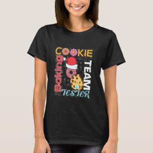 Cookie Baking Team Tester Gingerbread Christmas T T-Shirt