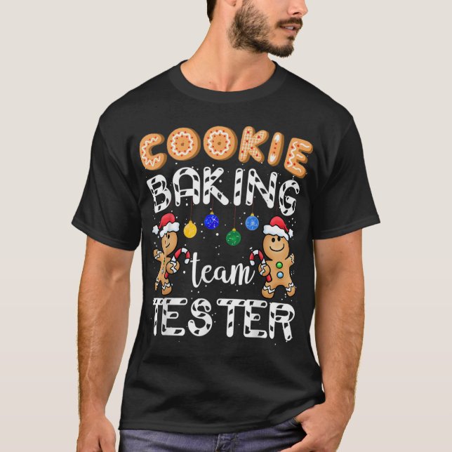 Cookie Baking Team Tester Gingerbread Funny Christ T-Shirt (Front)