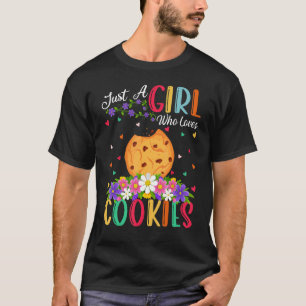 Cookie Biscuit   Just A Girl Who Loves Cookie T-Shirt