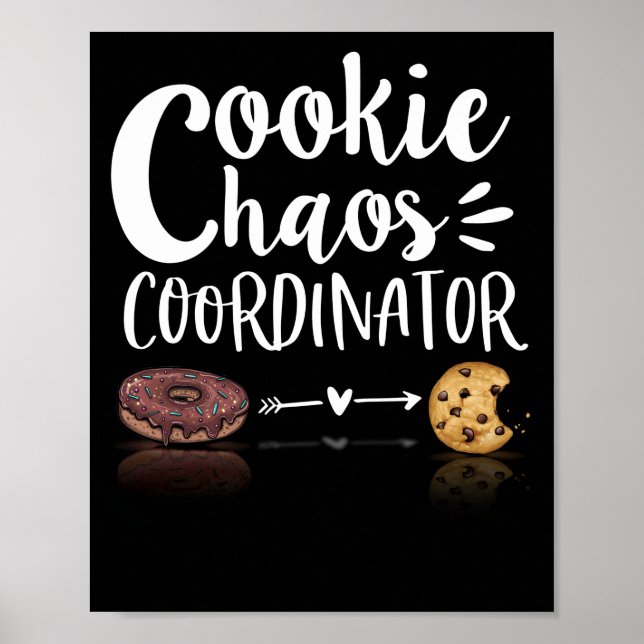 Cookie Chaos Coordinator Funny Cookie Sales Poster (Front)