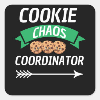 Cookie Chaos Coordinator Scouting Lover Square Sticker