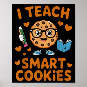 Cookie Costume Teacher S I Teach Smart Cookies Adu Poster