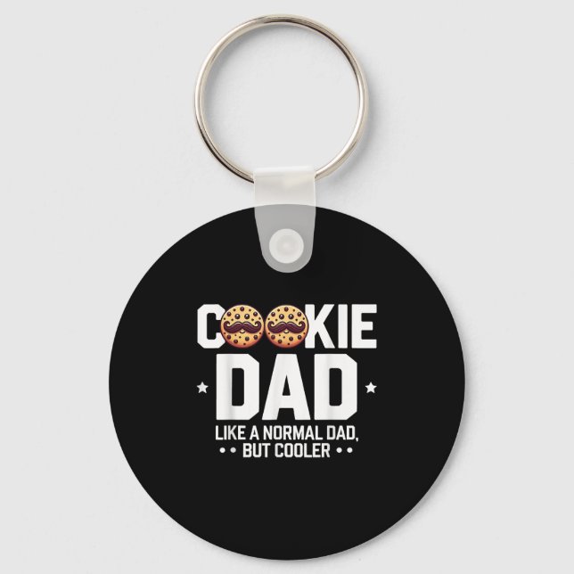 Cookie Dad Like A Normal Dad But Cooler  Key Ring (Front)