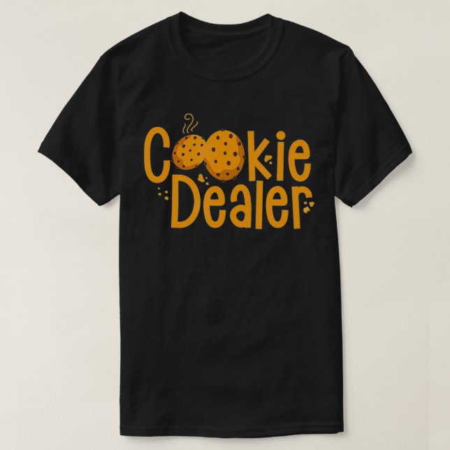 Cookie Dealer Bakers Sweet Tooth Cookie Baking  T-Shirt (Design Front)