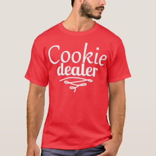 Cookie Dealer Men Women Baking Cooking Pastry Chef T-Shirt