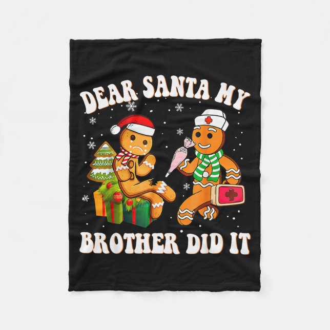 Cookie Dear Santa My Brother Did It Funny Christma Fleece Blanket (Front)