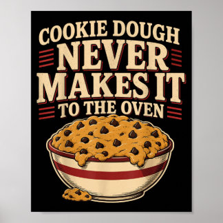 Cookie Dough Quality Control Baking Baker Gift Poster