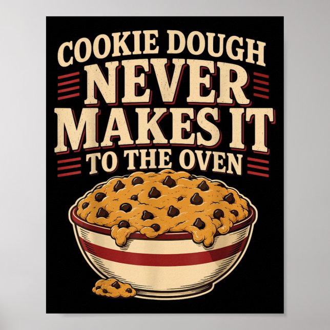 Cookie Dough Quality Control Baking Baker Gift Poster (Front)