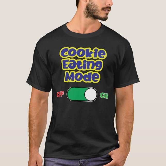 Cookie Eating Mode Merch Women Men Boys Girls T-Shirt (Front)