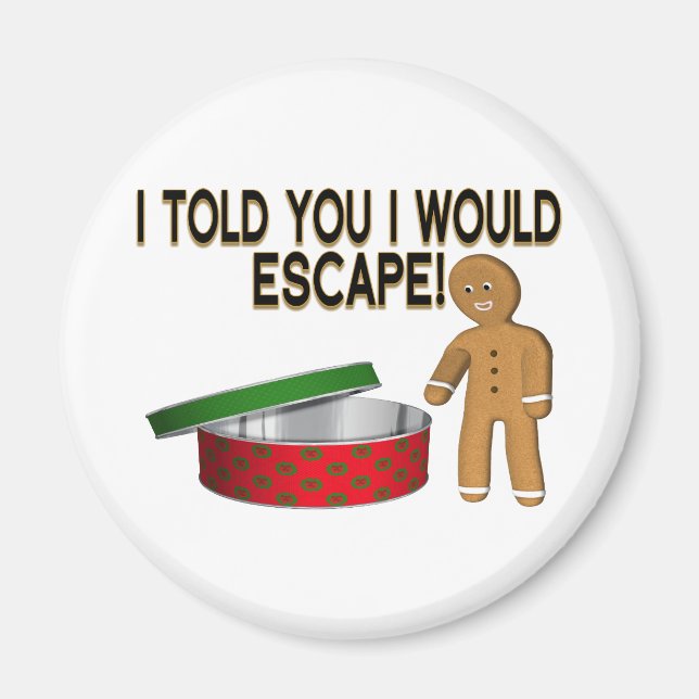 Cookie Escape Magnet (Front)