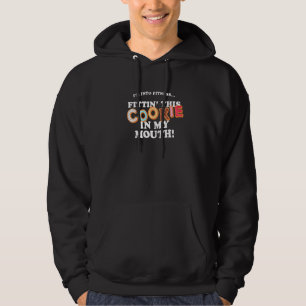 Cookie Fitness Exercise Gym Yoga Quote Baker Bakin Hoodie