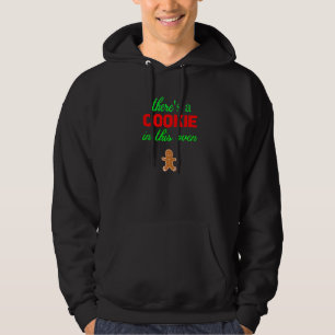 Cookie In This Oven Christmas Pregnancy Announceme Hoodie