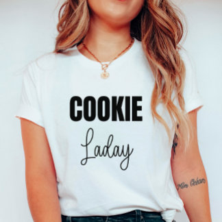 Cookie Lady Shirt for Women