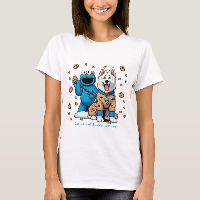Cookie? Mine! Monster? Also mine! T-Shirt (Front)